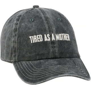 tired as a mother baseball cap