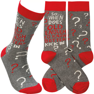 when does old enough to know better socks