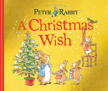 peter rabbit - a christmas wish – donetta jean