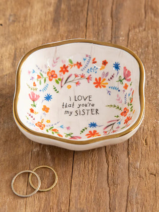 antiqued trinket bowl - i love that you're my sister