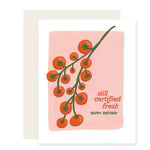 certified fresh tomatoes birthday card